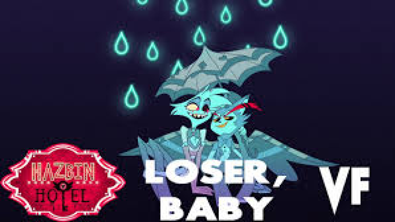 Loser Baby - VF - Hazbin Hotel